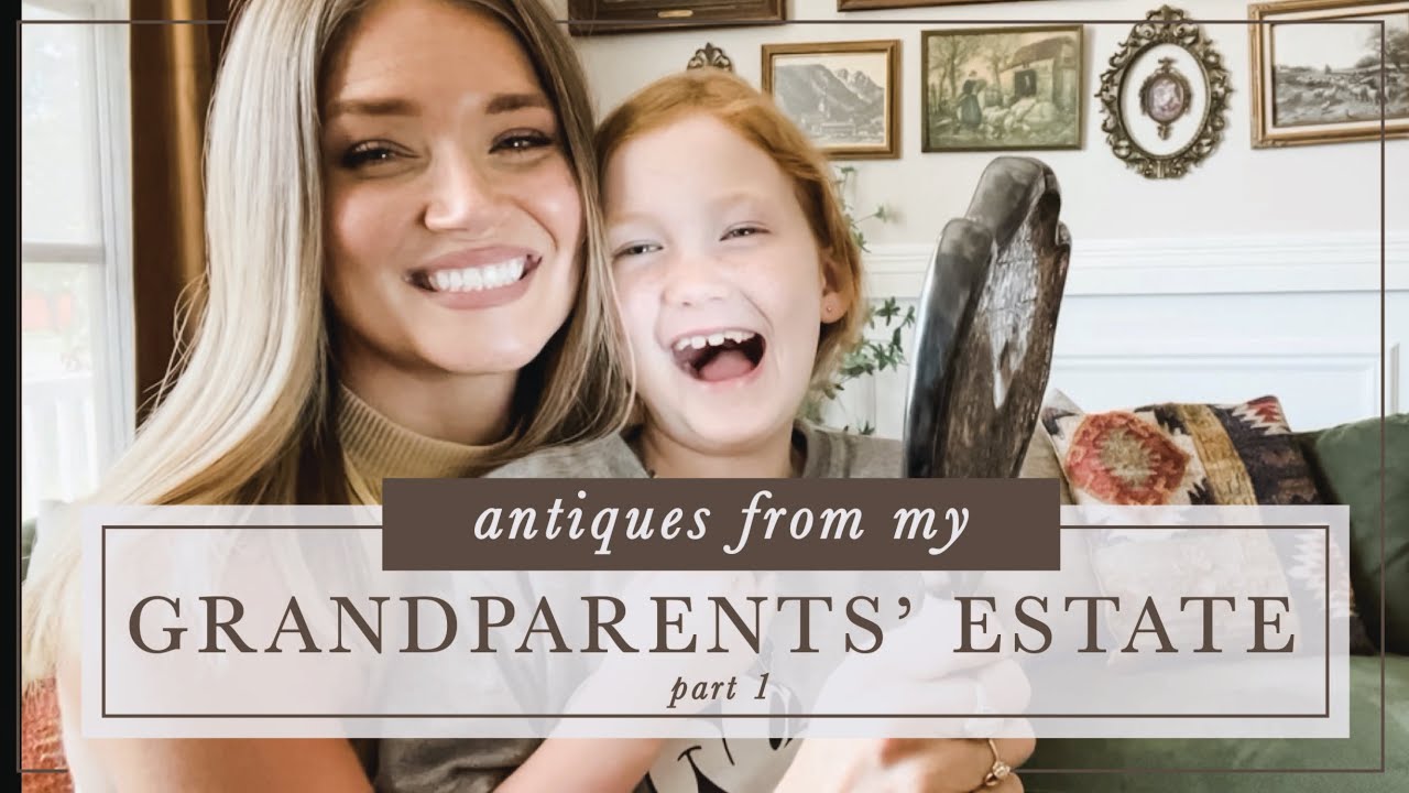 Antiques From My Grandparents' Estate - Part 1