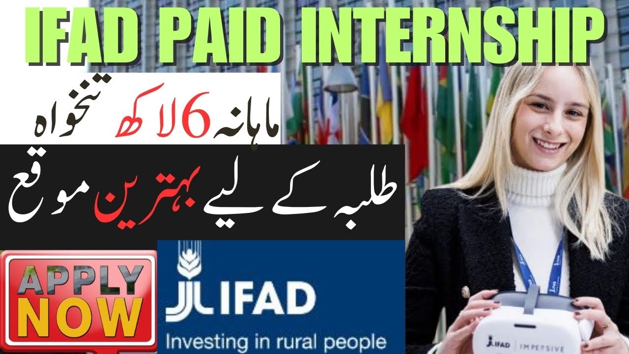 United Nations IFAD Paid Internships | Best Opportunity for students