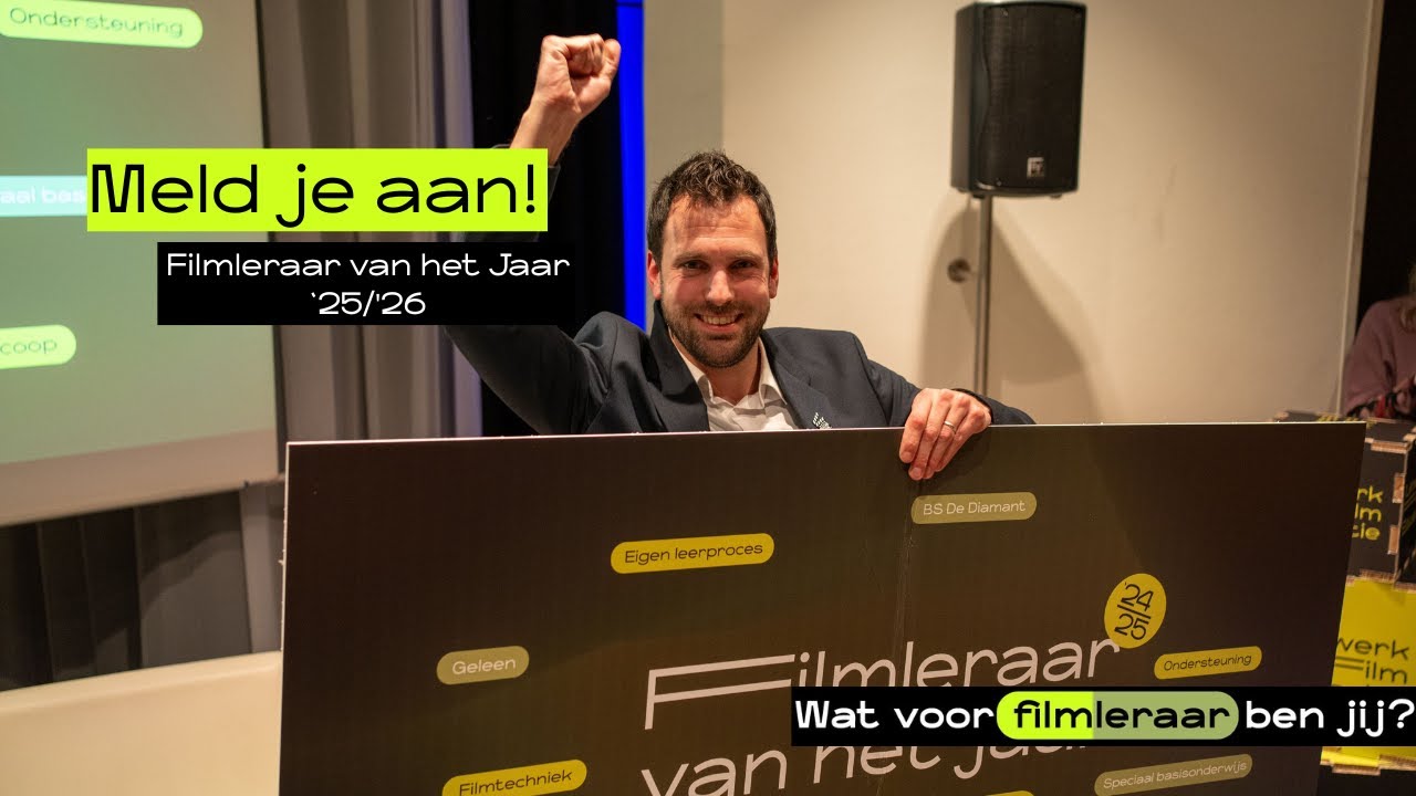 MELD JE AAN! | Filmleraar van het Jaar '25/ '26
