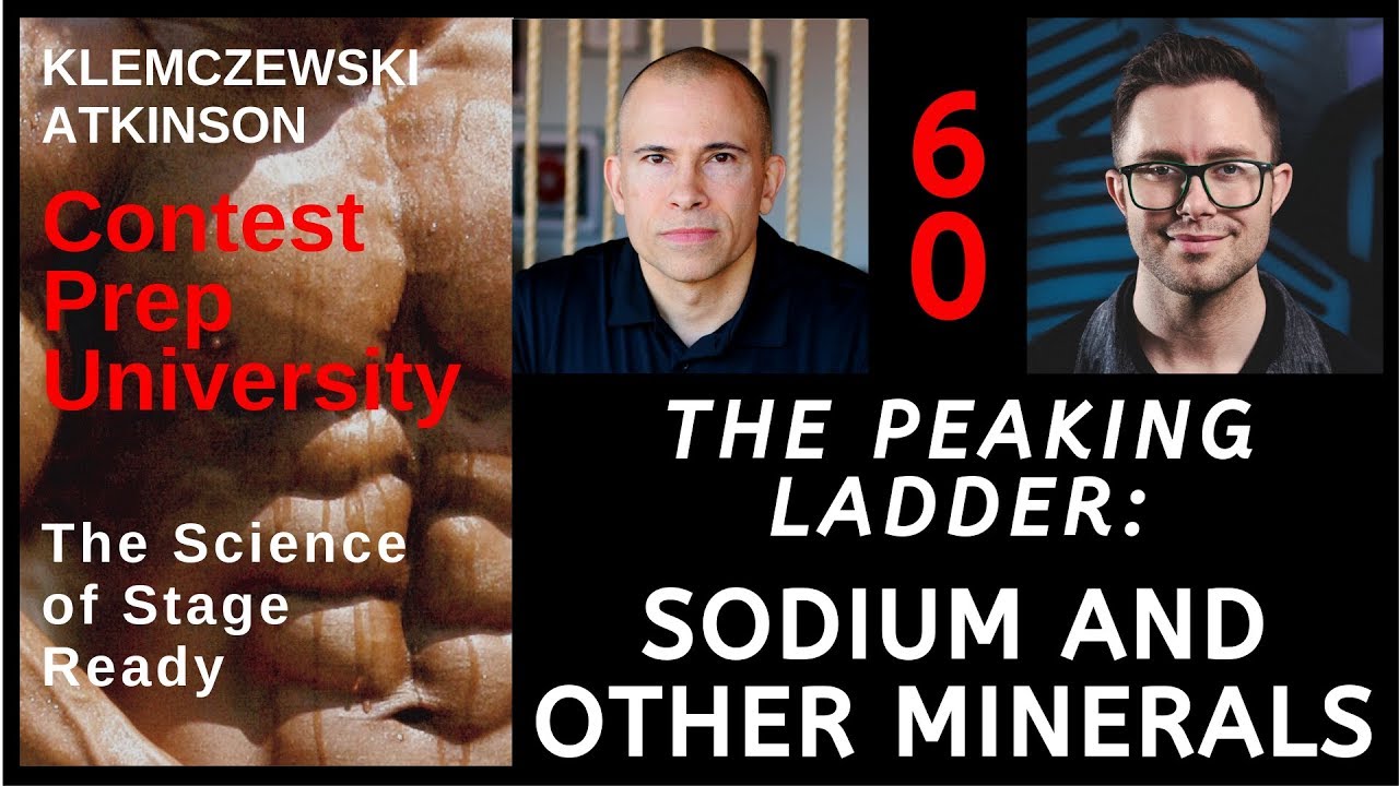 CONTEST PREP UNIVERSITY #60 - THE PEAKING LADDER: SODIUM & OTHER MINERALS