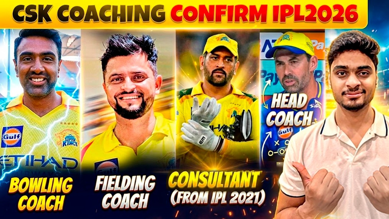 IPL 2026 CSK Coaching confirm🚨Ashwin Bowling Coach🟡 Suresh Raina Fielding Coach MS Dhoni Consultant