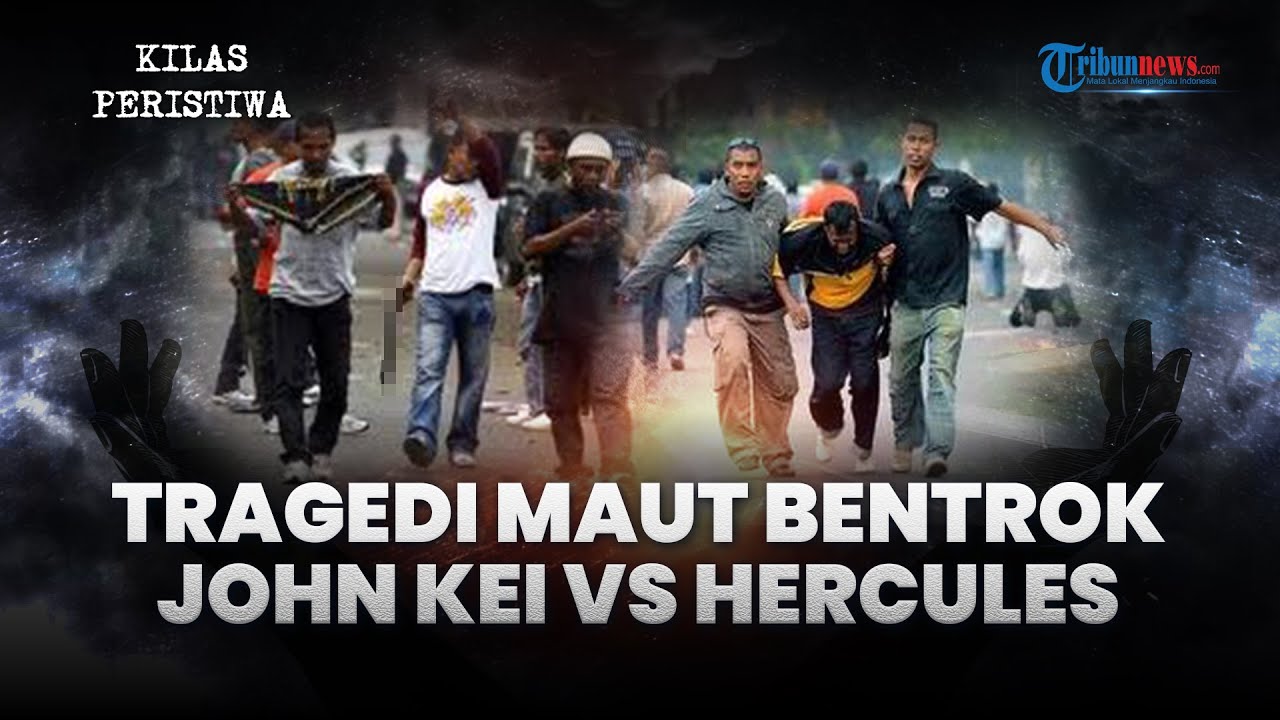 KILAS PERISTIWA: Bentrok Paling Berdarah Kubu Jhon Kei Vs Hecules, Ratusan Preman Bersenjata Turun