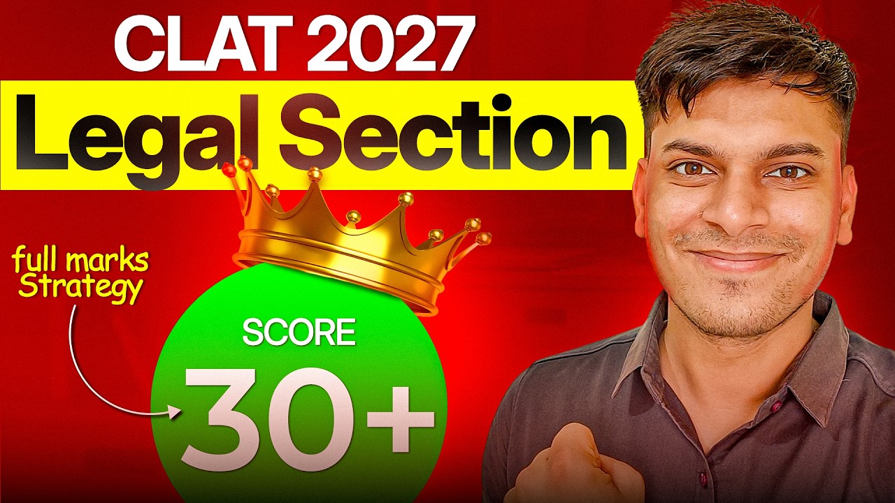 How EXACTLY to prepare for Legal Section from SCRATCH | CLAT 2027