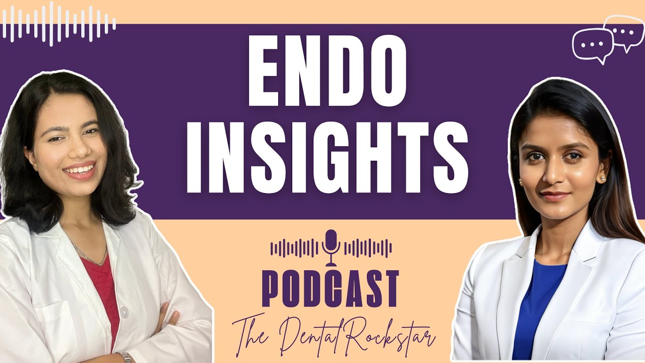 Ep 2: Endo Insights | Dr. Anukrati Srivastava | The Dental Rockstar Podcast with Dr. Ichita Joshi