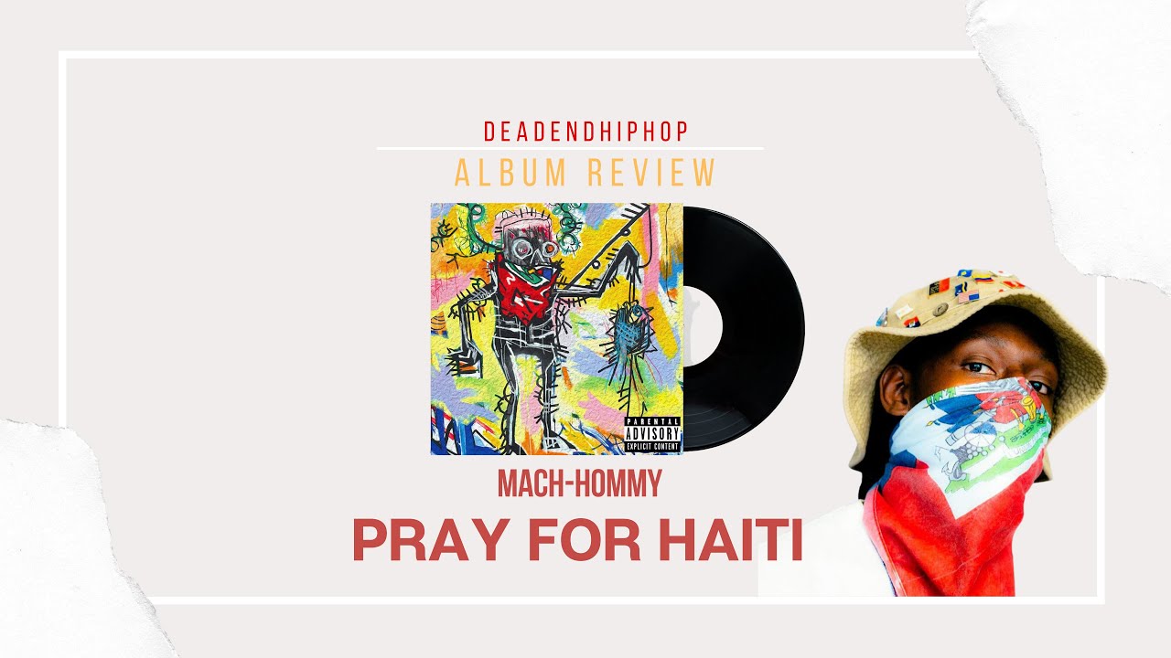 Mach-Hommy - Pray for Haiti Album Review