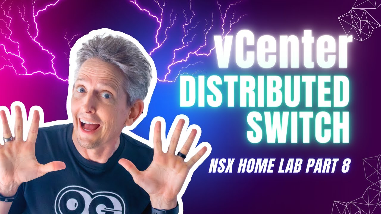 Как создать распределённый коммутатор с помощью vCenter | Домашняя лабораторная работа NSX, часть 8