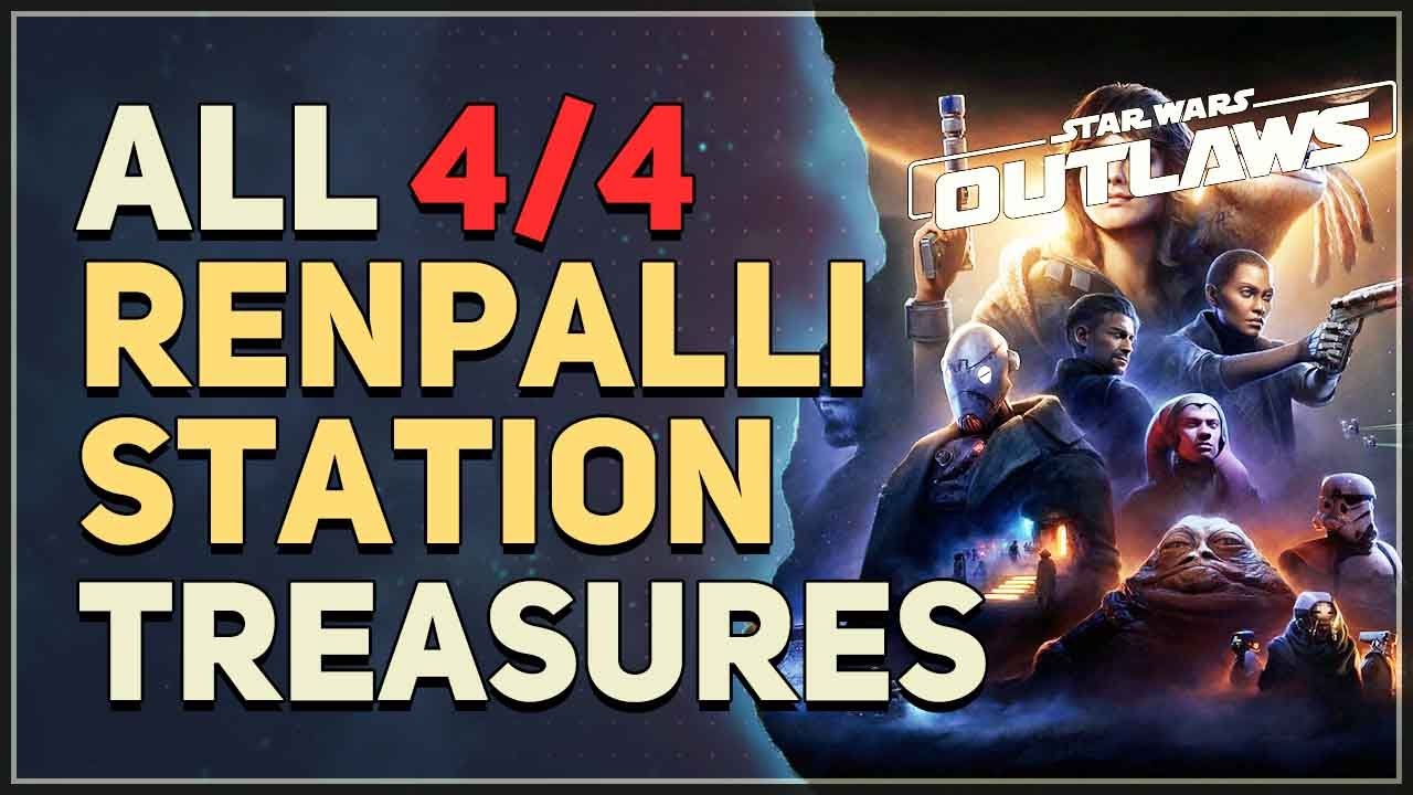 All Renpalli Station Undiscovered Treasures Locations Star Wars Outlaws