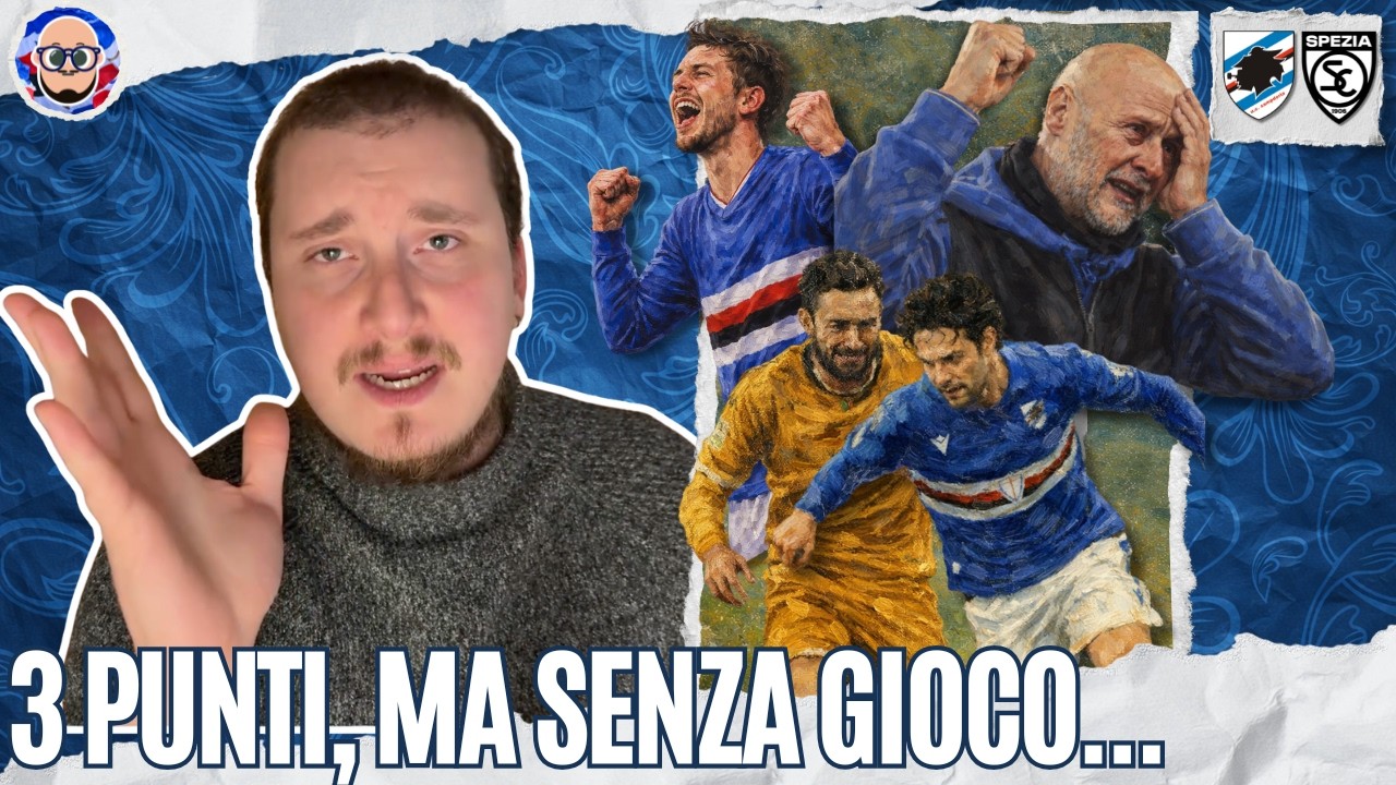 vince la SAMP, NON il gioco | Pagelle  SAMPDORIA - Spezia 1-0