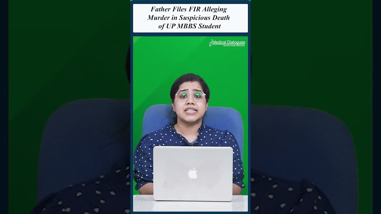 Father Files FIR Alleging Murder in Suspicious Death of UP MBBS Student#mbbsstudent #fir