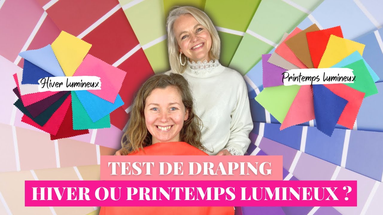 Test de draping colorimétrie 12 saisons 🌈 - Printemps ou Hiver Lumineux ?
