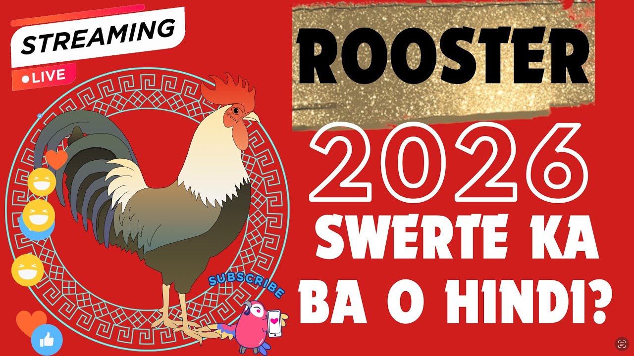 SWERTE BA ANG MGA ROOSTER SA 2026? ALAMIN! FENG SHUI GUIDE 2026