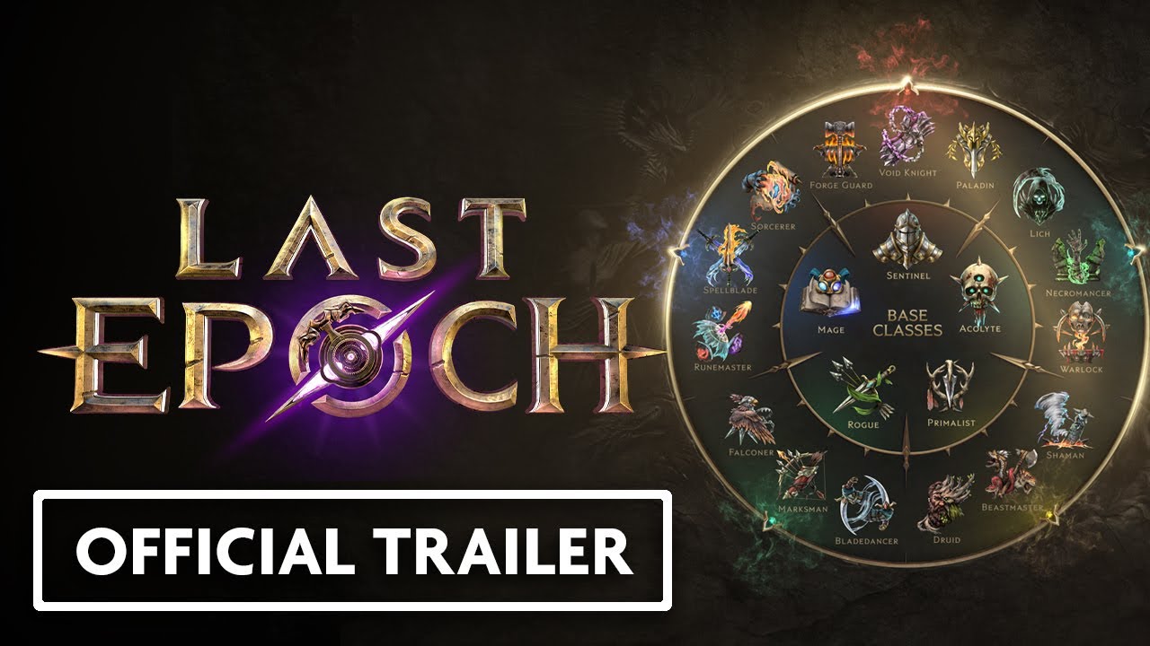 Last Epoch Official Technical Trailer
