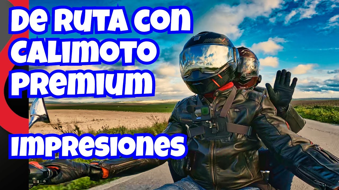 De ruta con Calimoto Premium | Mis impresiones