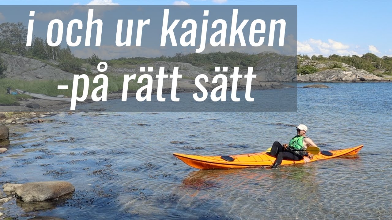 I och ur kajaken - på rätt sätt