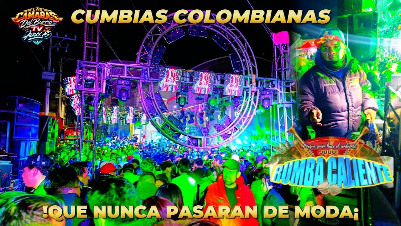 !CUMBIAS QUE NUNCA PASARAN DE MODA ¡RUMBA CALIENTE SANTAMARIA TLALMIMILOLPAN LERMA SET COMPLETO📍