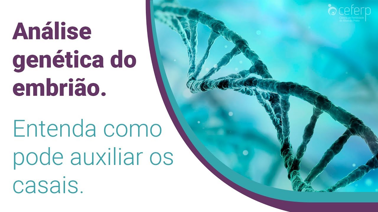 Análise genética do embrião | CEFERP