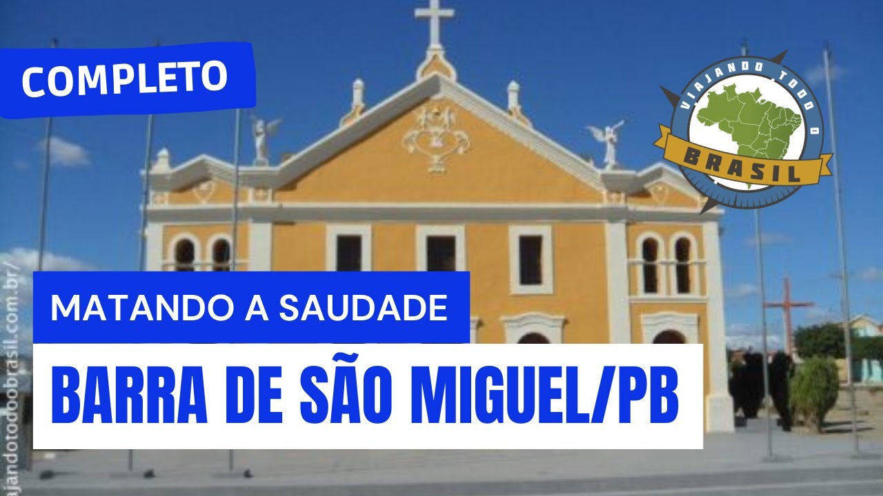 Barra de São Miguel/PB - Especial - Viajando Todo o Brasil