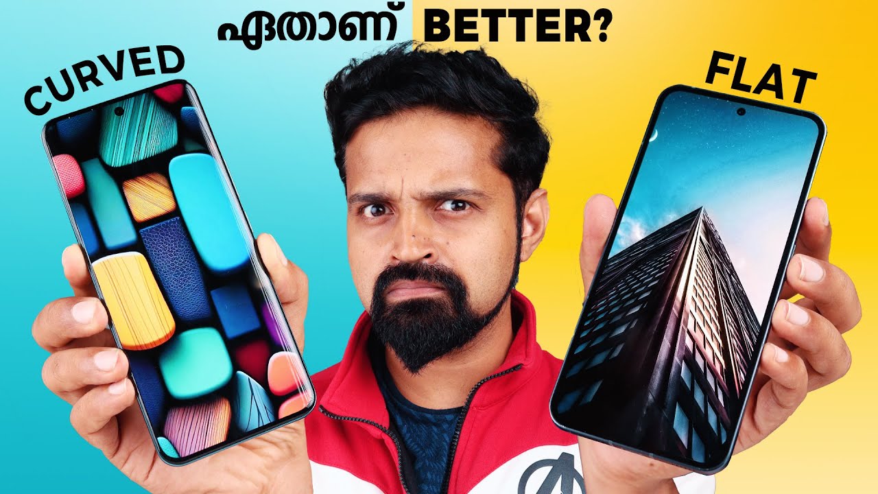 Curved Display vs Flat Display - Full Comparison | ഏതാണ്  Better