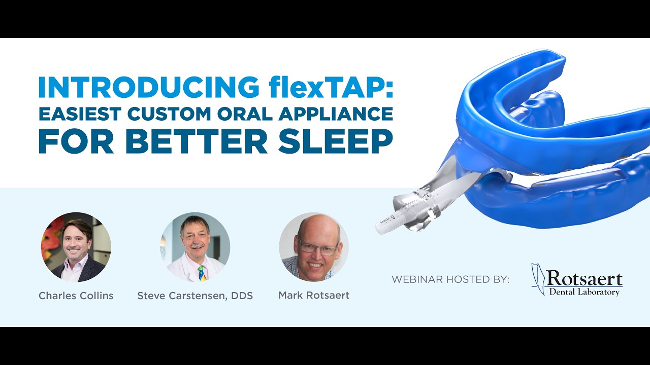 Introducing flexTAP: Easiest Custom Oral Appliance For Better Sleep