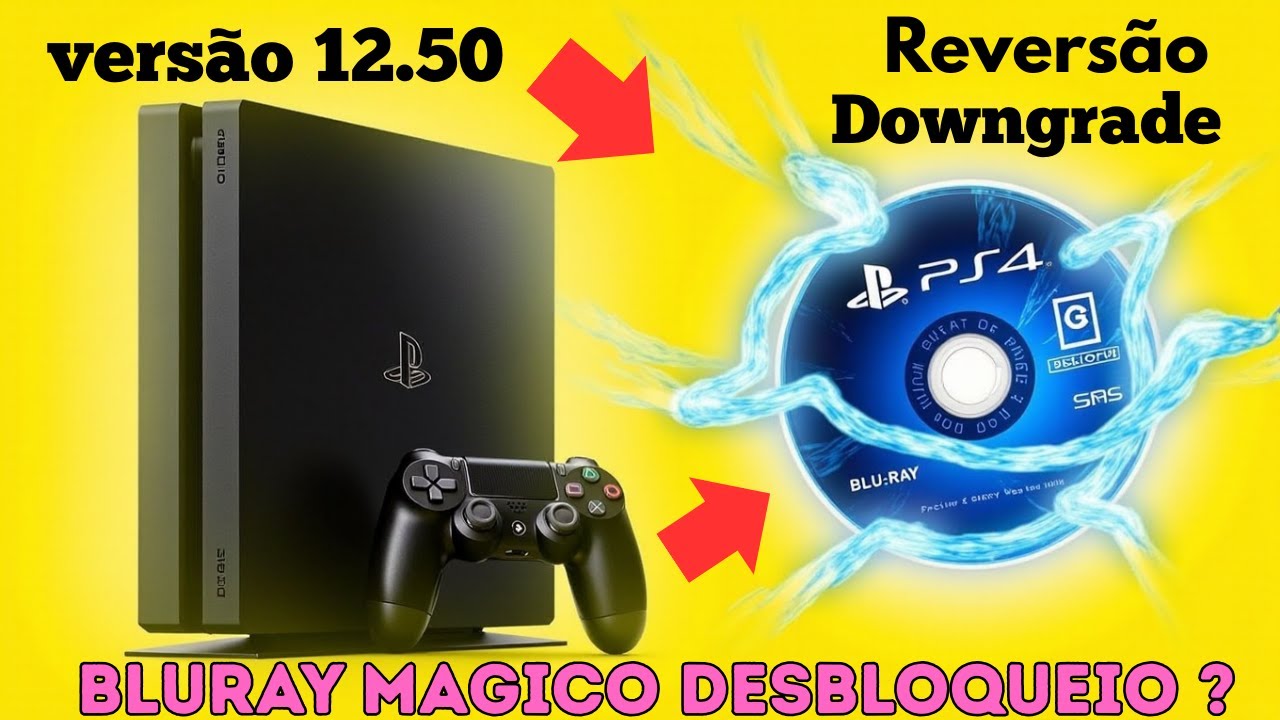 Blu-Ray PS4 na 12.50 e 12.52 JÁ SAIU O DESBLOQUEIO REVERSÃO ou DOWNGRADE
