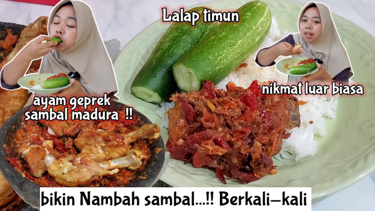 Bikin Nambah ⁉️ ayam geprek sambal madura - Lalap timun