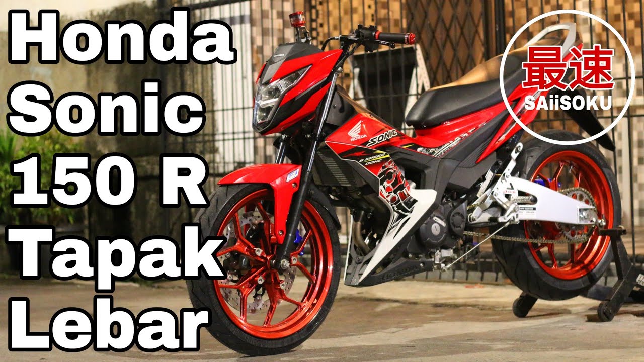 Sonic 150 R Tapak Lebar.... SAiiSOKU