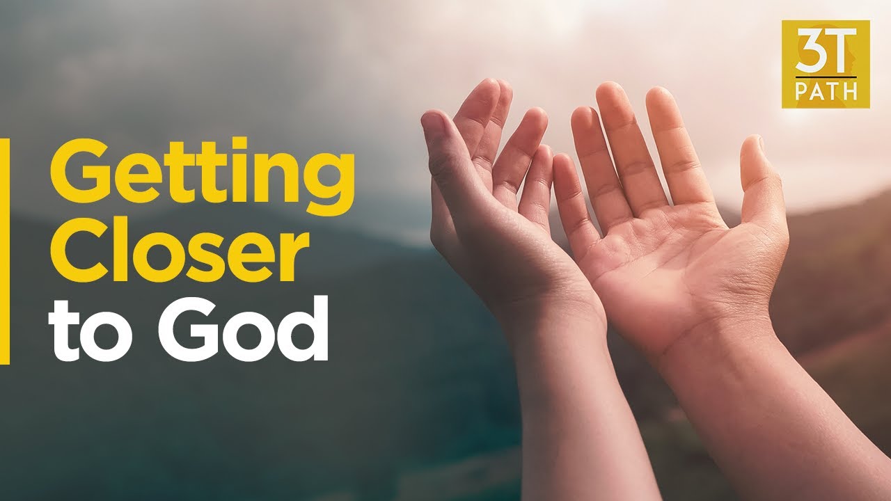 Getting Closer to God #god #motivation #godmessage