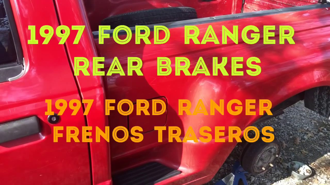 1997 ford ranger rear brakes