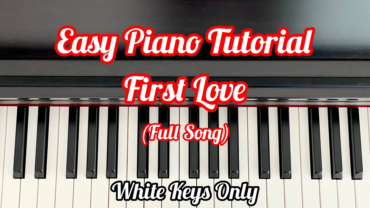 Hikaru Utada - First Love • Piano Sheet /Easy Piano Tutorial •【White Keys Only】by Huey Wen