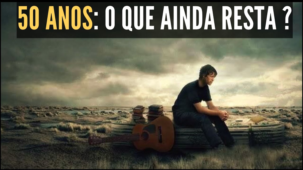 50 Anos: Meio Século de Vida. E Agora?
