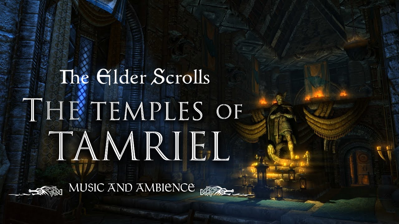 The Temples of Tamriel | Music & Ambience from Skyrim, Oblivion, Morrowind | 3 Hours