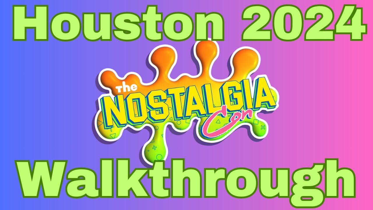 The Nostalgia Con Houston 2024 Walkthrough | Guests, vendors, panels and more!