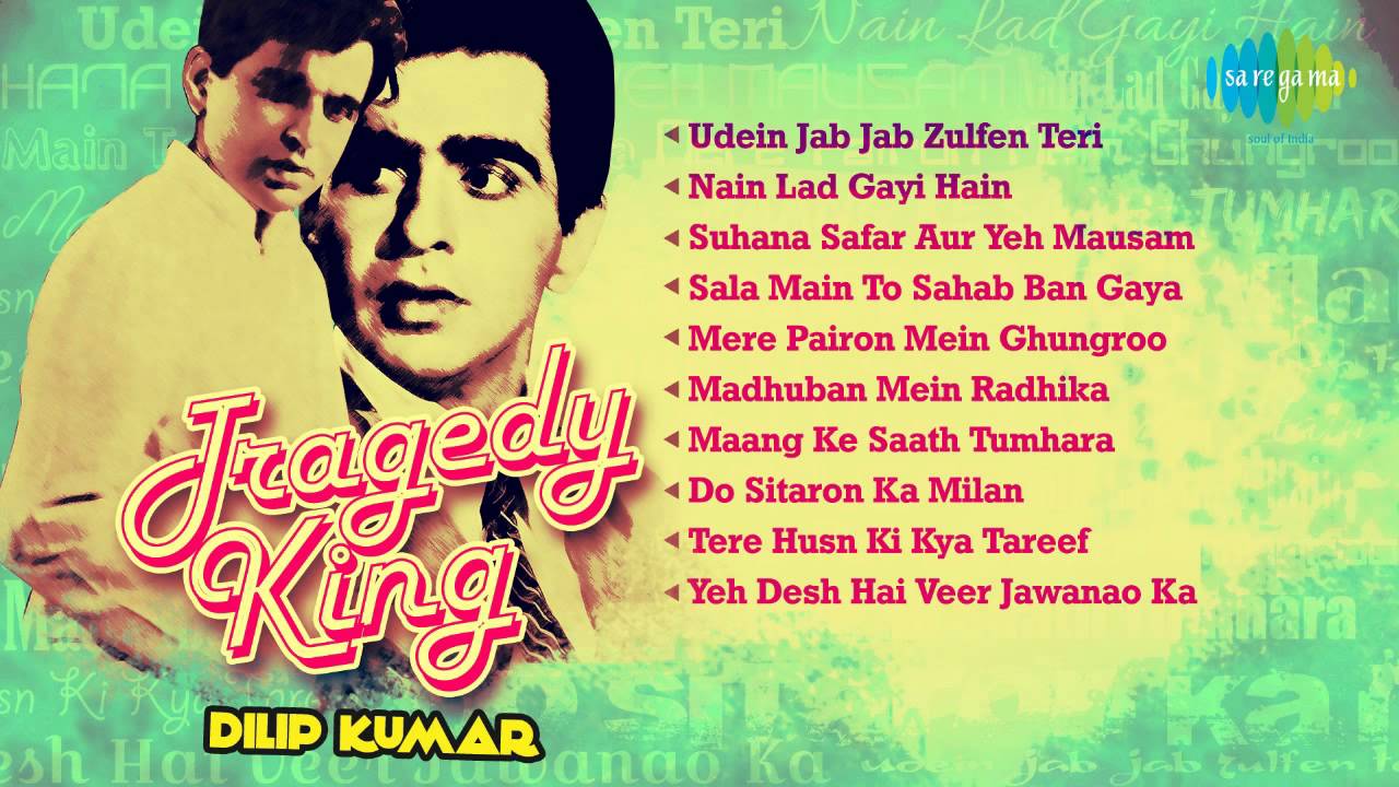 Best Of Songs Dilip Kumar - Old Hindi Songs - Bollywood Legend Actor
