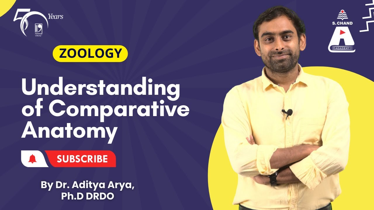 Understanding of Comparative Anatomy | Zoology | S Chand Academy