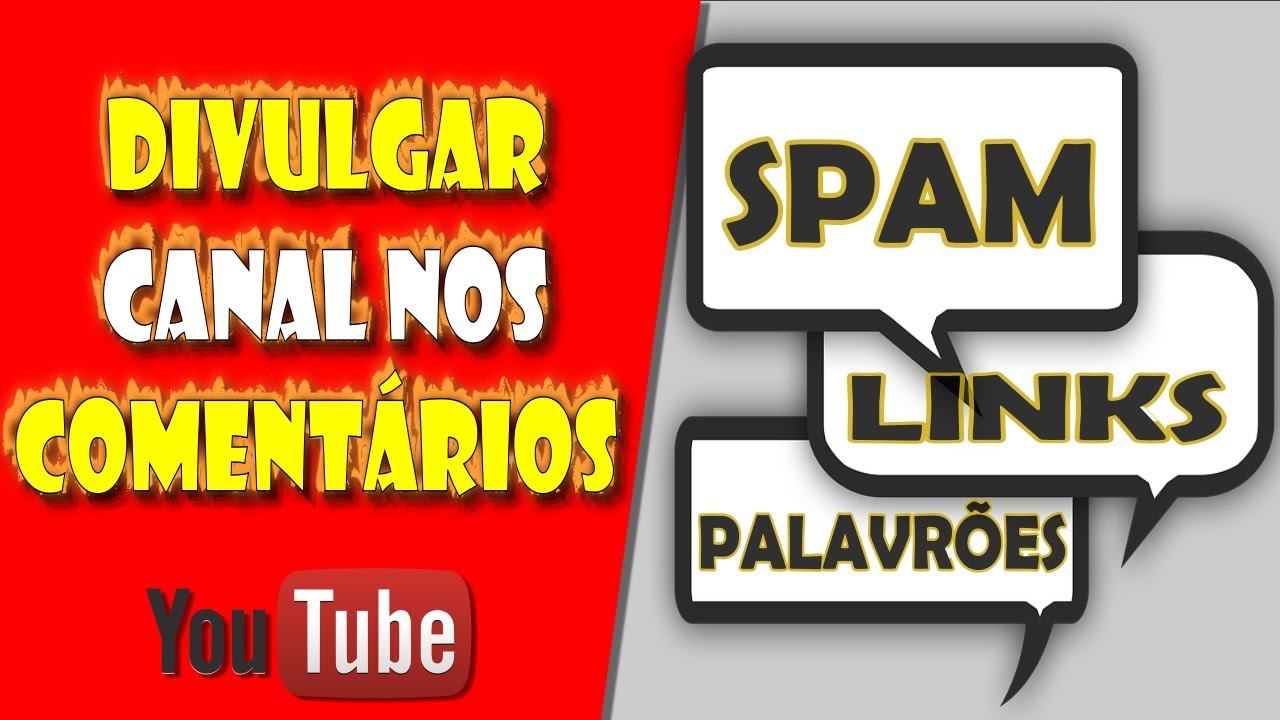 Divulgar o seu Canal nos Comentários de outros Canais! Pode isso, José?