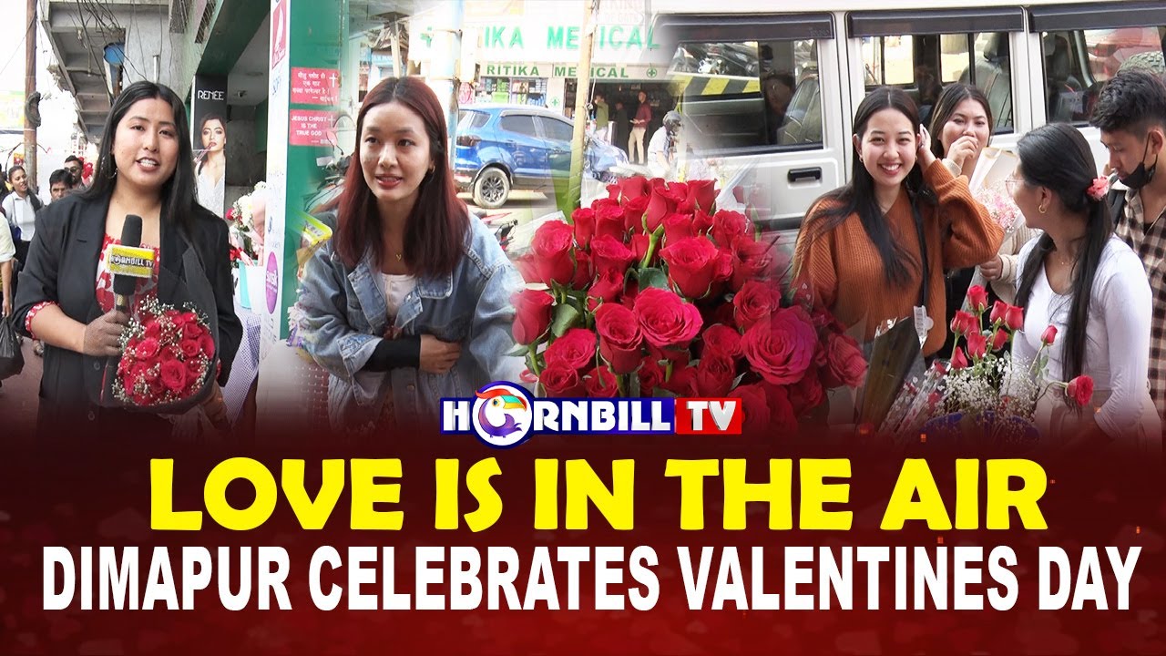 LOVE IS IN THE AIR: DIMAPUR CELEBRATES VALENTINE’S DAY