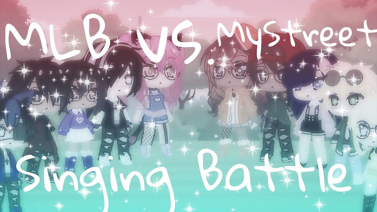 MLB vs. Mystreet Singing Battle | Nice Chloe/Ein AU | requested video | ItzSquidney