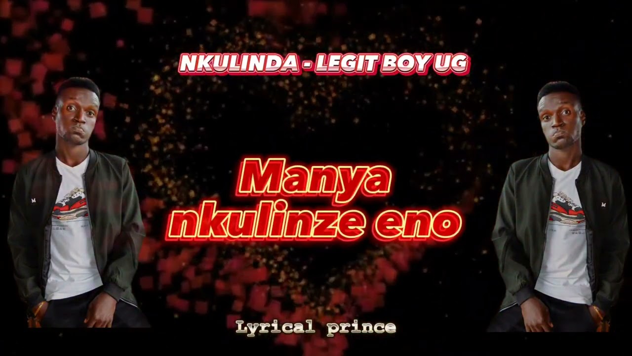 Legit Boy Ug - Nkulinda (Official lyrics video 2023) #legitboyug