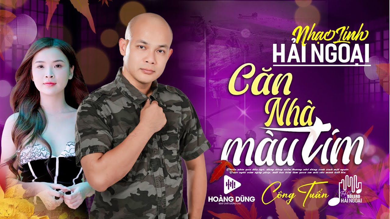 CĂN NHÀ MÀU TÍM ➤ Công Tuấn Giọng Ca Hải Ngoại Cực Hiếm 🛑 LK Nhạc Lính Xưa Toàn Bài Hay Bất Hủ