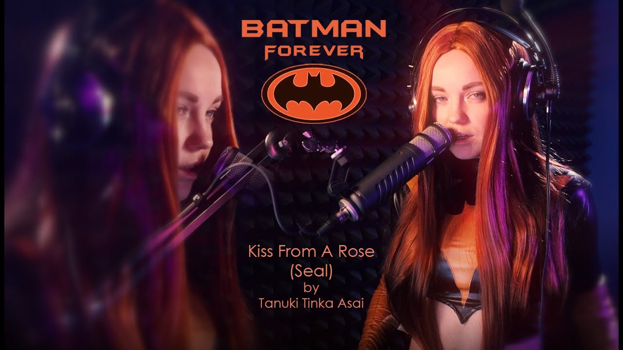 Tanuki Tinka Asai | Kiss From A Rose (Seal) | OST Batman Forever