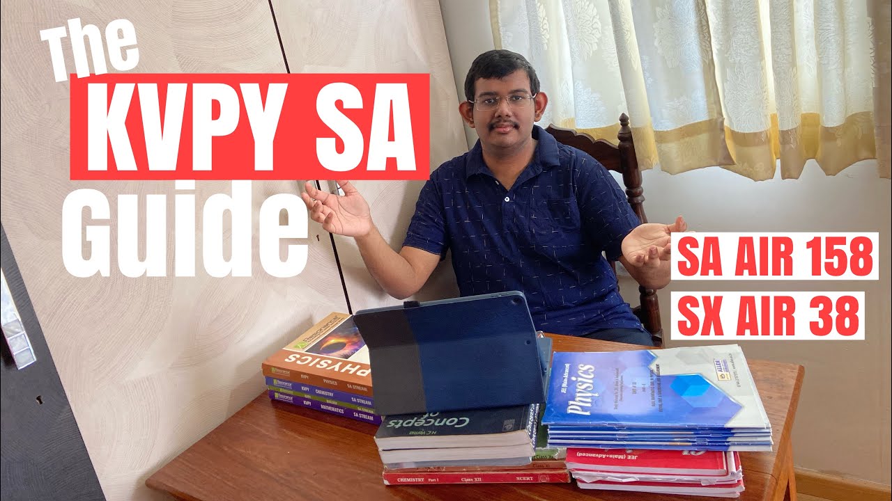 KVPY SA : Preparation strategy | Books | Exam pattern | Syllabus | Tips and more by KVPY Topper 🔥🔥
