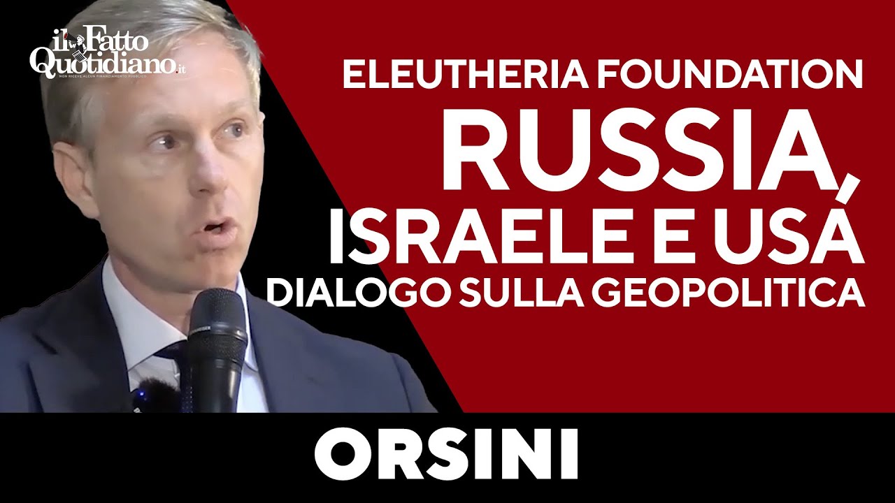 Russia, Israele e Usa. Il dialogo sulla geopolitica con Alessandro Orsini​