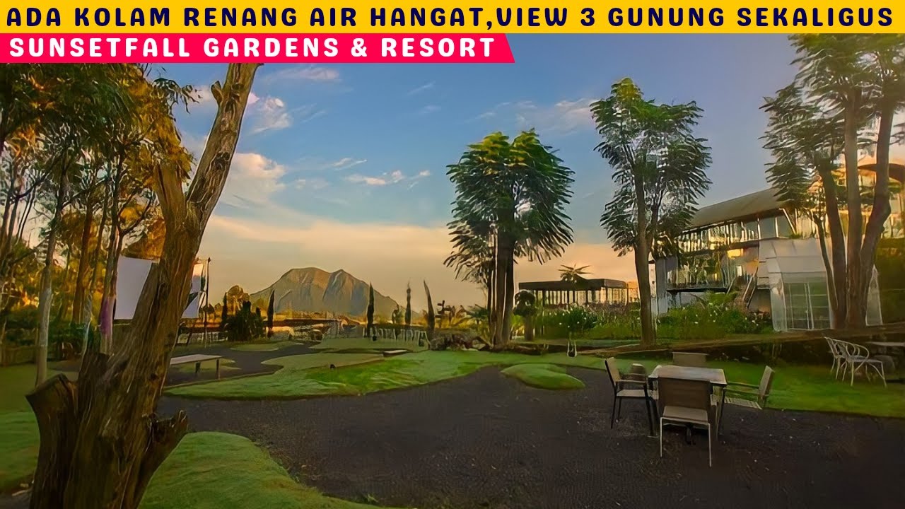 SUNSETFALLS GARDEN & RESORT REVIEW||Ada Kolam Renang Air Hangat