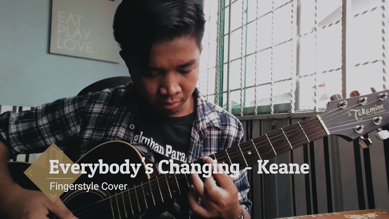 (Keane) Everybody's Changing - Fingerstyle Cover - Ronald Mark