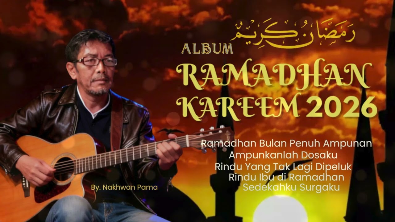 Album Ramadhan 2026 By  Nakhwan