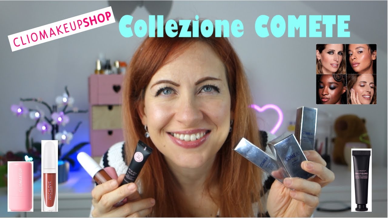 Nuova collezione di CLIOMAKEUP: COMETE o stelle cadenti?!? 🌠😉