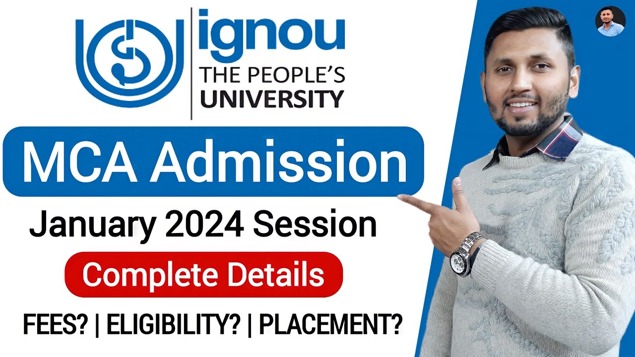 Ignou MCA Admission 2024 | Complete Details | Ignou Admissions 2024 | MCA From IGNOU | Online MCA