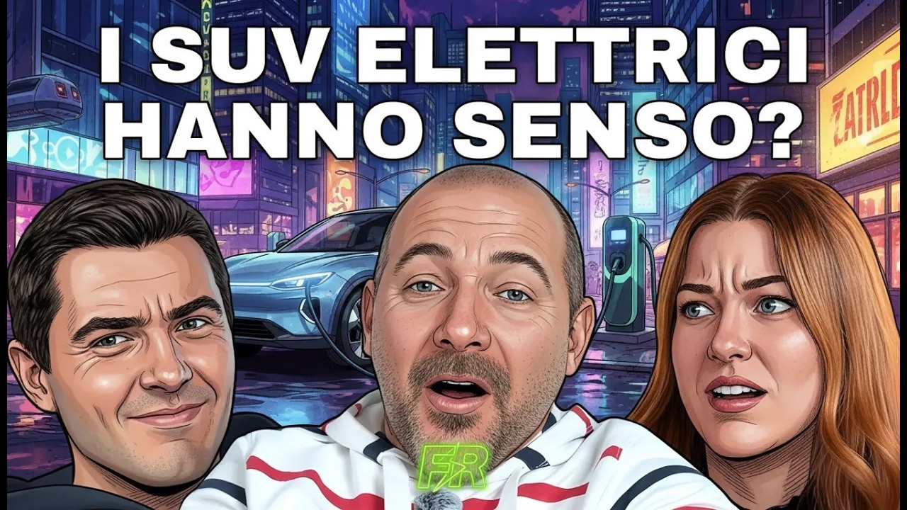I SUV ELETTRICI NON HANNO SENSO? Meglio full hybrid | FR ep.46