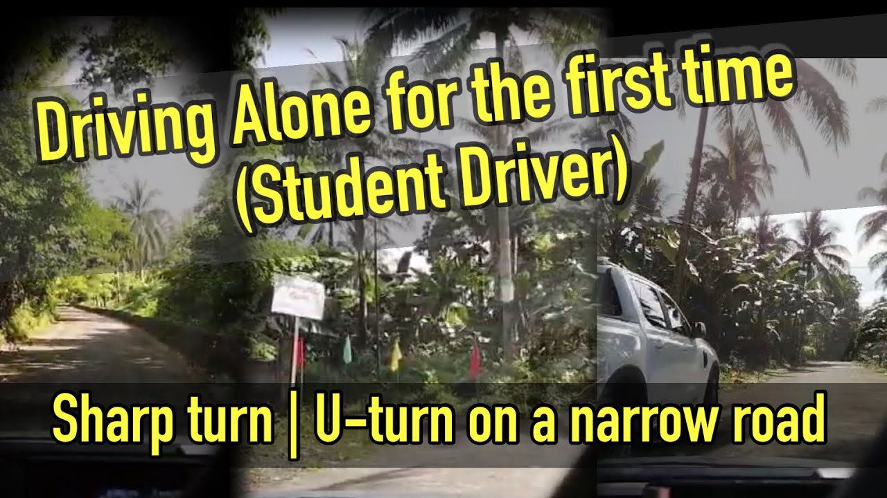 Student Driver, driving alone for the first time. I did it! Konting practice pa. Sharp turn|u-turn