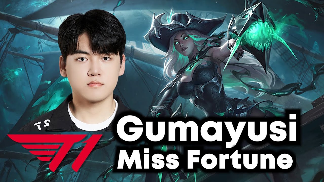 Gumayusi picks Miss Fortune